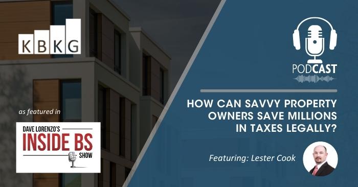 Feature: How Can Savvy Property Owners Save Millions in Taxes Legally?