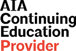 AIA Continuing Education Provider Logo The American Institute of Architects (AIA)