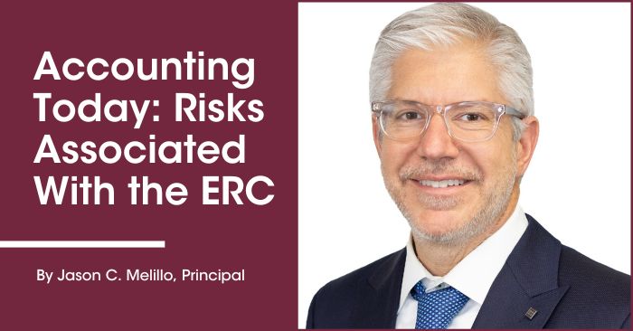 Accounting Today: Risks Associated With the ERC