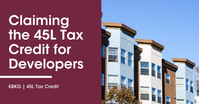 Take Advantage of the 45L Tax Credit for Residential Development