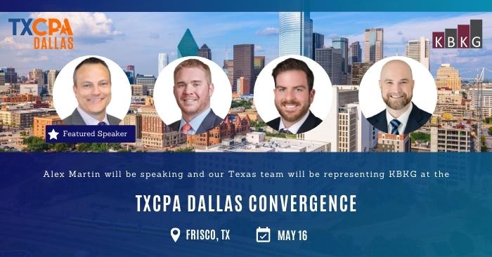 KBKG to Speak at TXCPA Dallas Convergence 2022 KBKG to Speak at TXCPA Dallas Convergence 2022