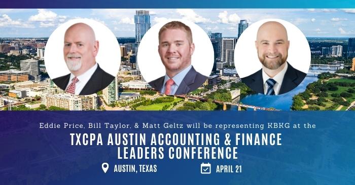 KBKG Representing at TXCPA Austin Accounting & Finance Leaders Conference 2022 KBKG Representing at TXCPA Austin Accounting & Finance Leaders Conference 2022