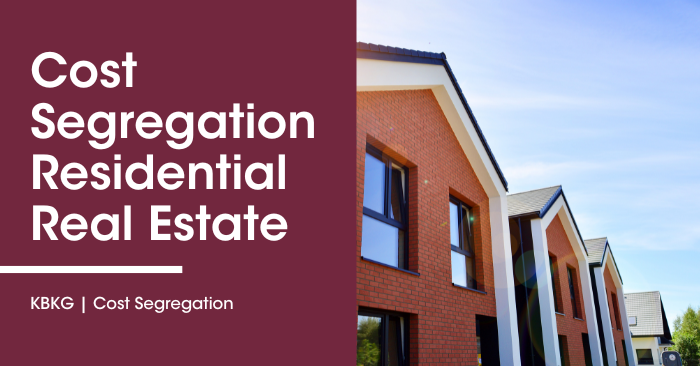 Cost Segregation Residential Real Estate