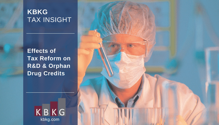 KBKG Tax Insight: Effects of Tax Reform on R&D & Orphan Drug Credits