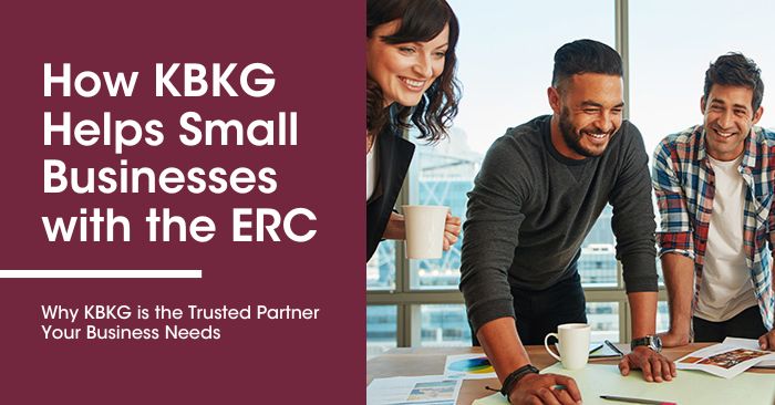 How KBKG Helps Small Businesses With the ERC