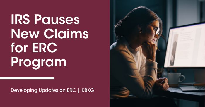 IRS Pauses New Claims for Employee Retention Credit Program IRS Pauses New Claims for Employee Retention Credit Program