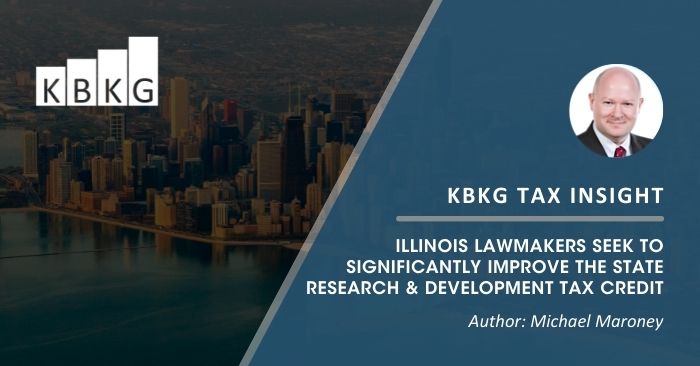 KBKG Tax Insight: Illinois Lawmakers Seek to Significantly Improve the State Research & Development Tax Credit