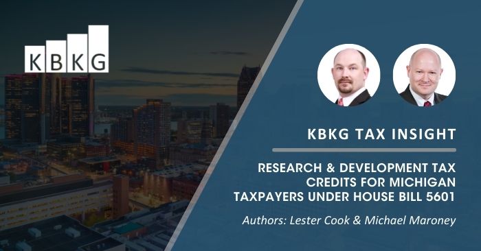 KBKG Tax Insight: Research & Development Tax Credits for Michigan Taxpayers Under House Bill 5601