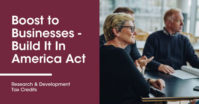 Boost to Businesses – Build It In America Act
