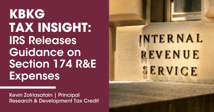 KBKG Tax Insight: IRS Releases Guidance on Section 174 R&E Expenses