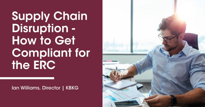 Supply Chain Disruption – How to Get Compliant for the ERC Supply Chain Disruption – How to Get Compliant for the ERC
