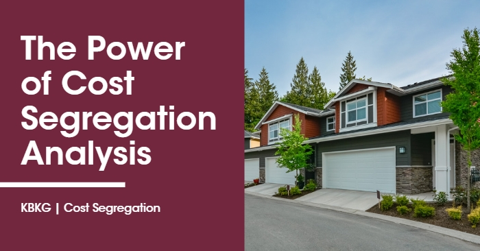 The Power of Cost Segregation Analysis: Maximizing Tax Benefits for Residential Real Estate Owners The Power of Cost Segregation Analysis: Maximizing Tax Benefits for Residential Real Estate Owners