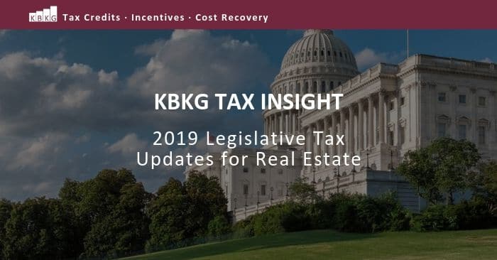 2019 Legislative Tax Updates for Real Estate