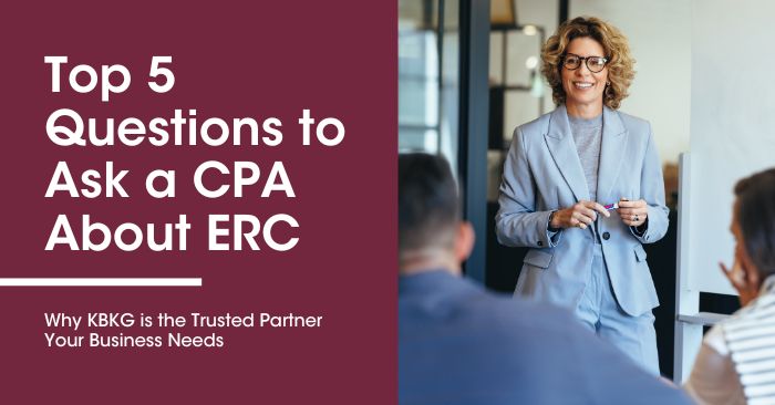 Top 5 Questions To Ask a CPA About ERC