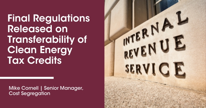 Final Regulations Released on Transferability of Clean Energy Tax Credits